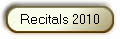 Recitals 2010
