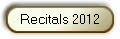 Recitals 2012